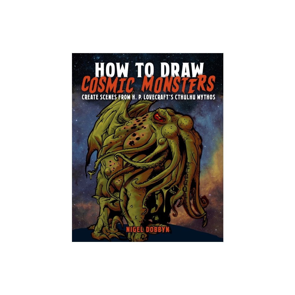 Arcturus publishing ltd How to Draw Cosmic Monsters (häftad, eng)