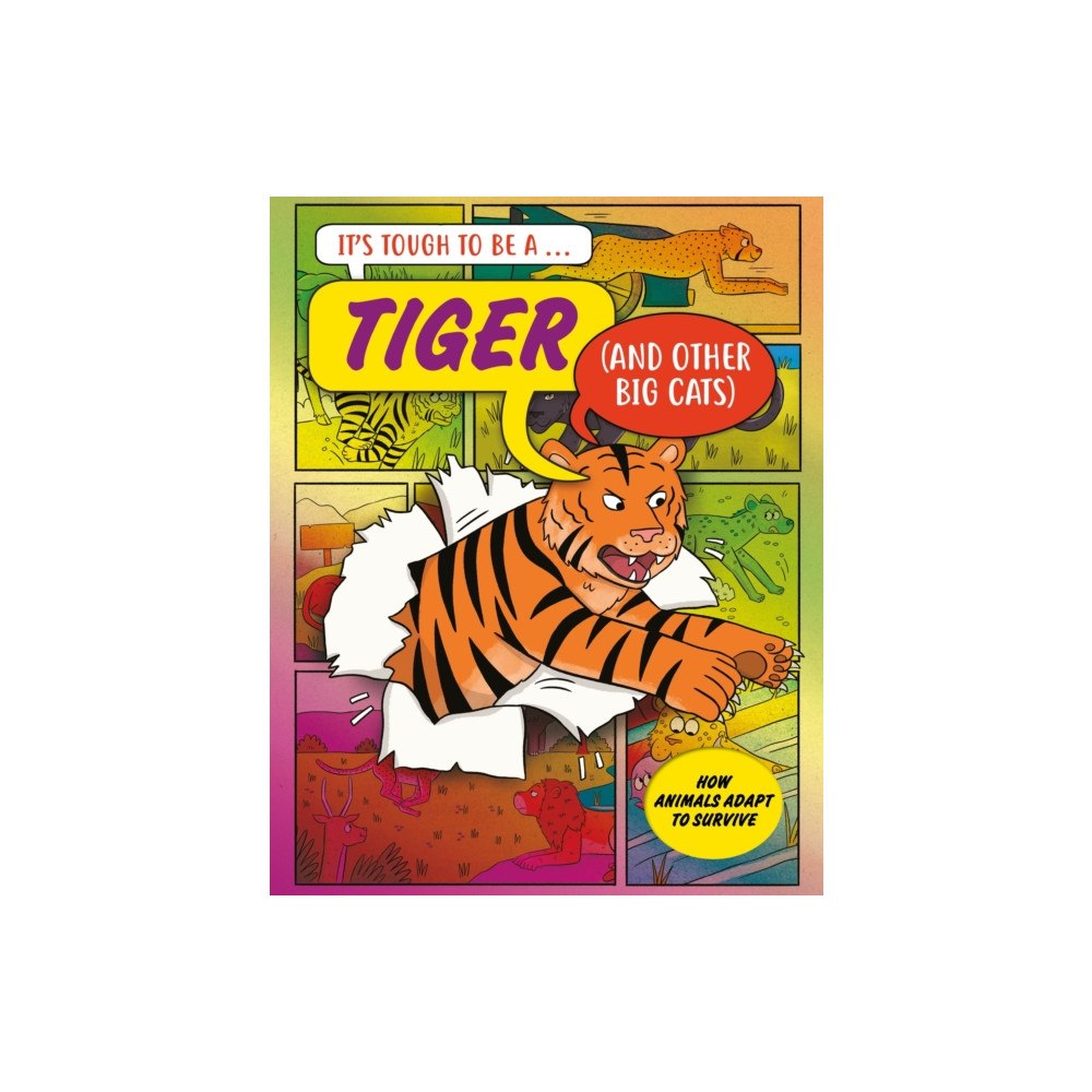Hachette Children's Group It’s Tough to Be: A Tiger (and Other Cats) (häftad, eng)