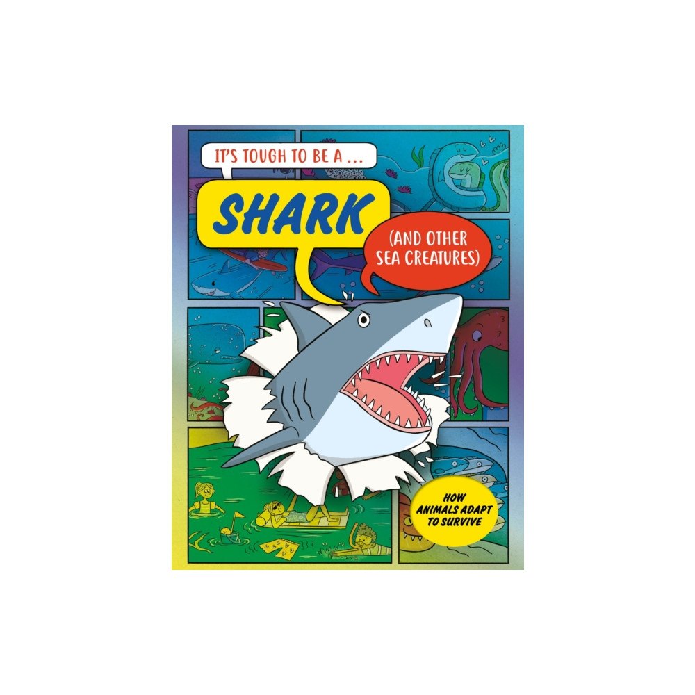 Hachette Children's Group It’s Tough to Be: A Shark (and Other Sea Creatures) (häftad, eng)