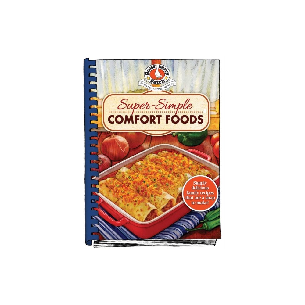 Gooseberry Patch Super-simple Comfort Foods (inbunden, eng)