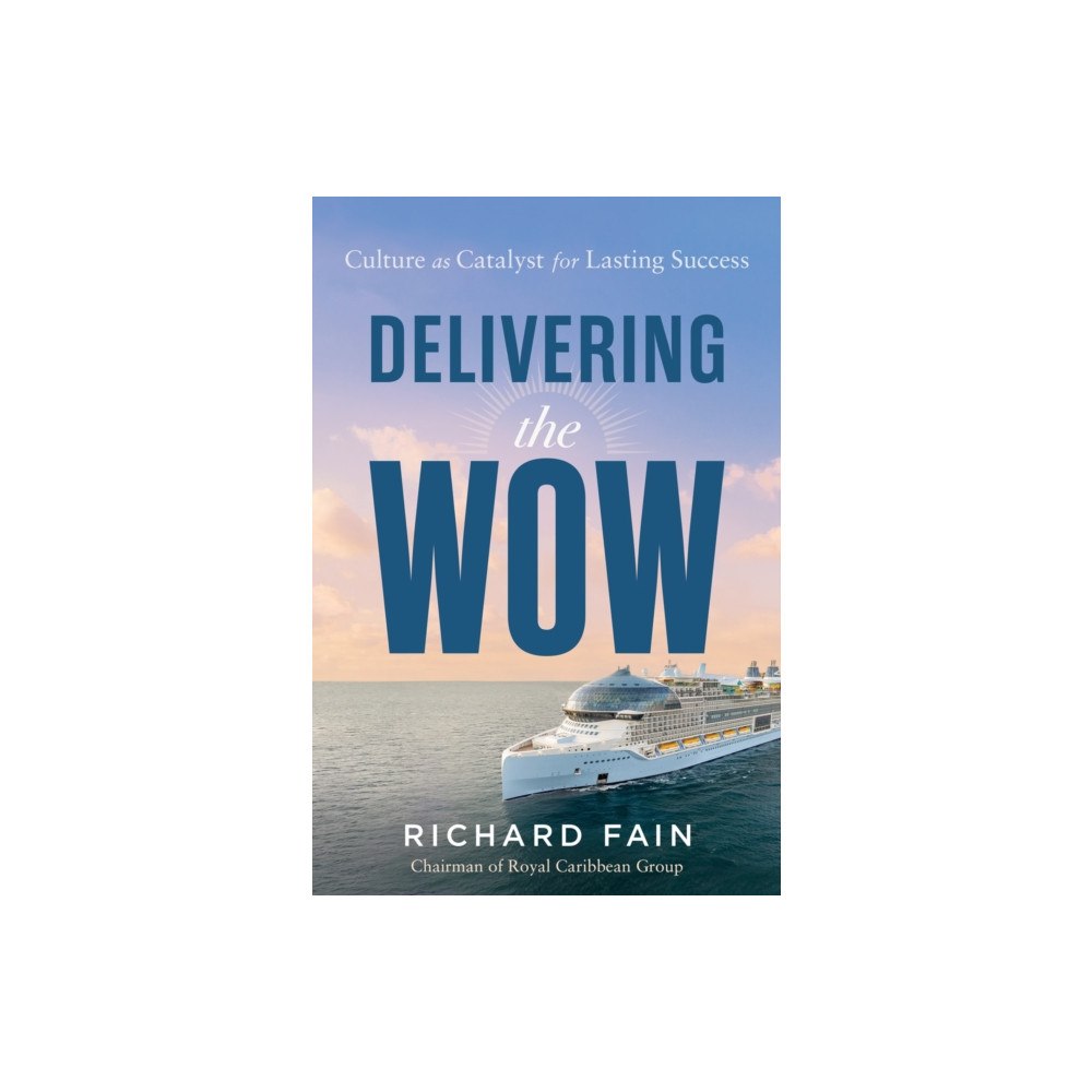 Greenleaf Book Group LLC Delivering the Wow (inbunden, eng)