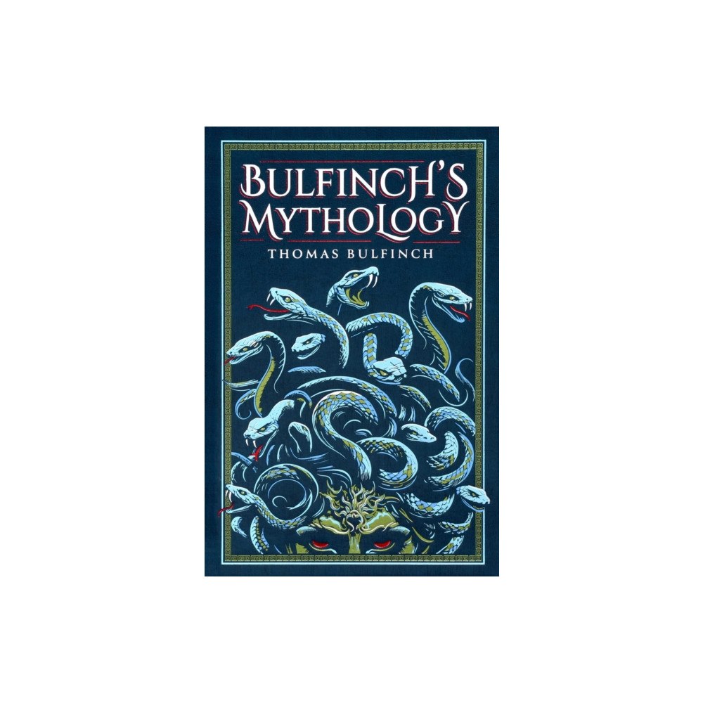 Canterbury Classics Bulfinch's Mythology (inbunden, eng)