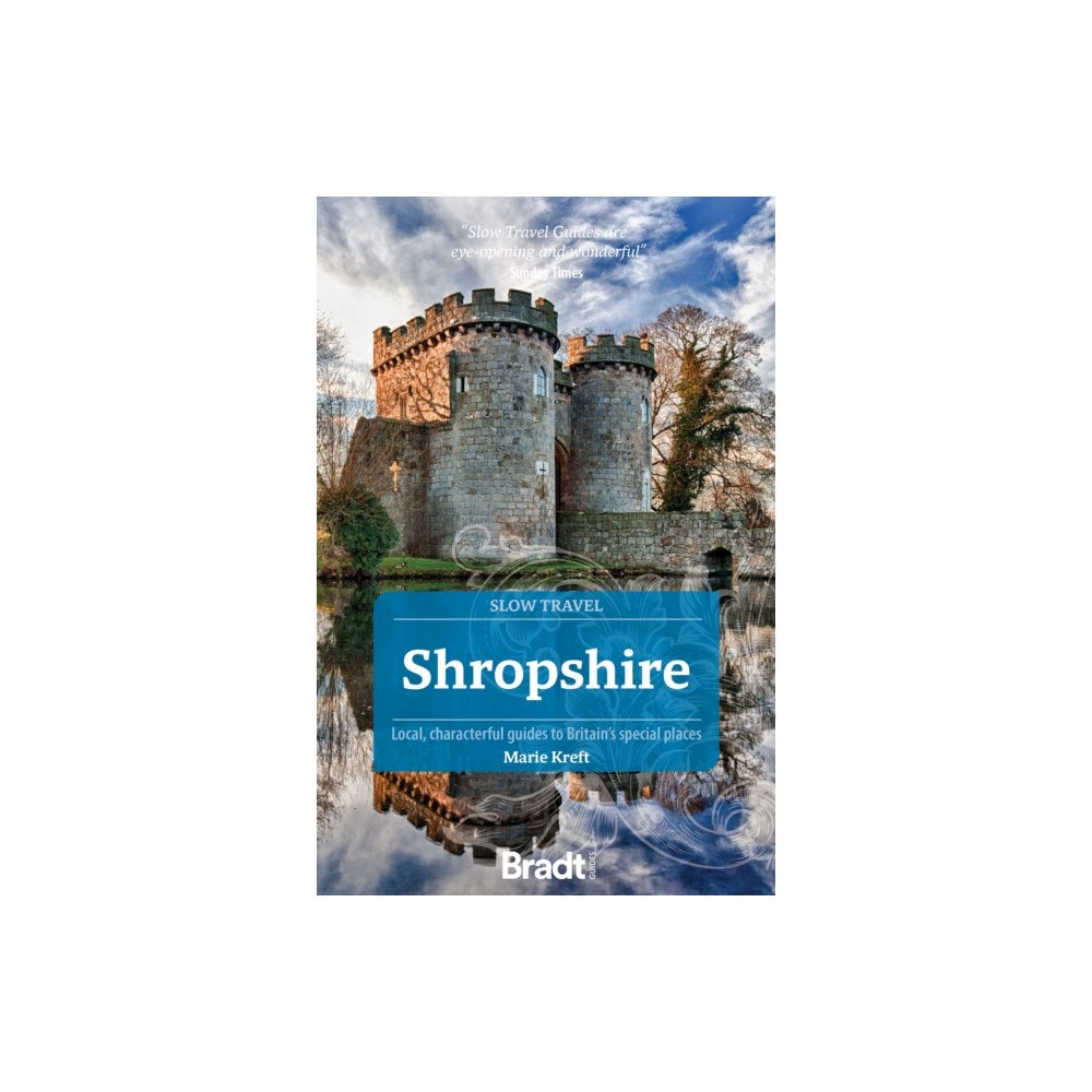 Bradt Travel Guides Shropshire (Slow Travel) (häftad, eng)