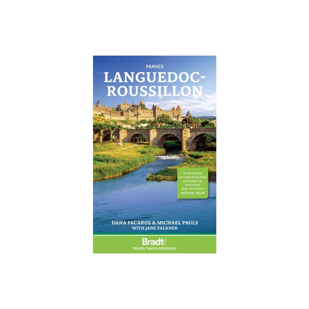 Bradt Travel Guides France: Languedoc-Roussillon (häftad, eng)