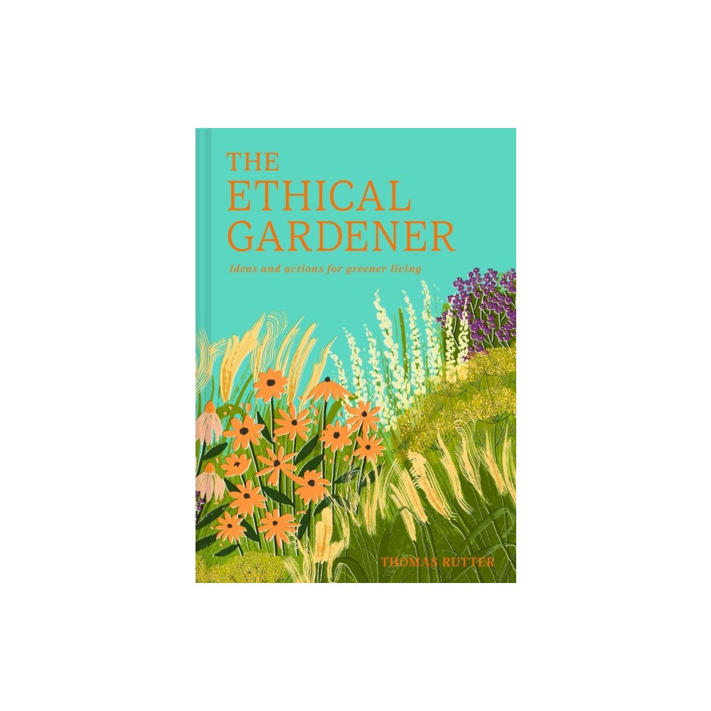 HarperCollins Publishers ETHICAL GARDENER HB (inbunden, eng)