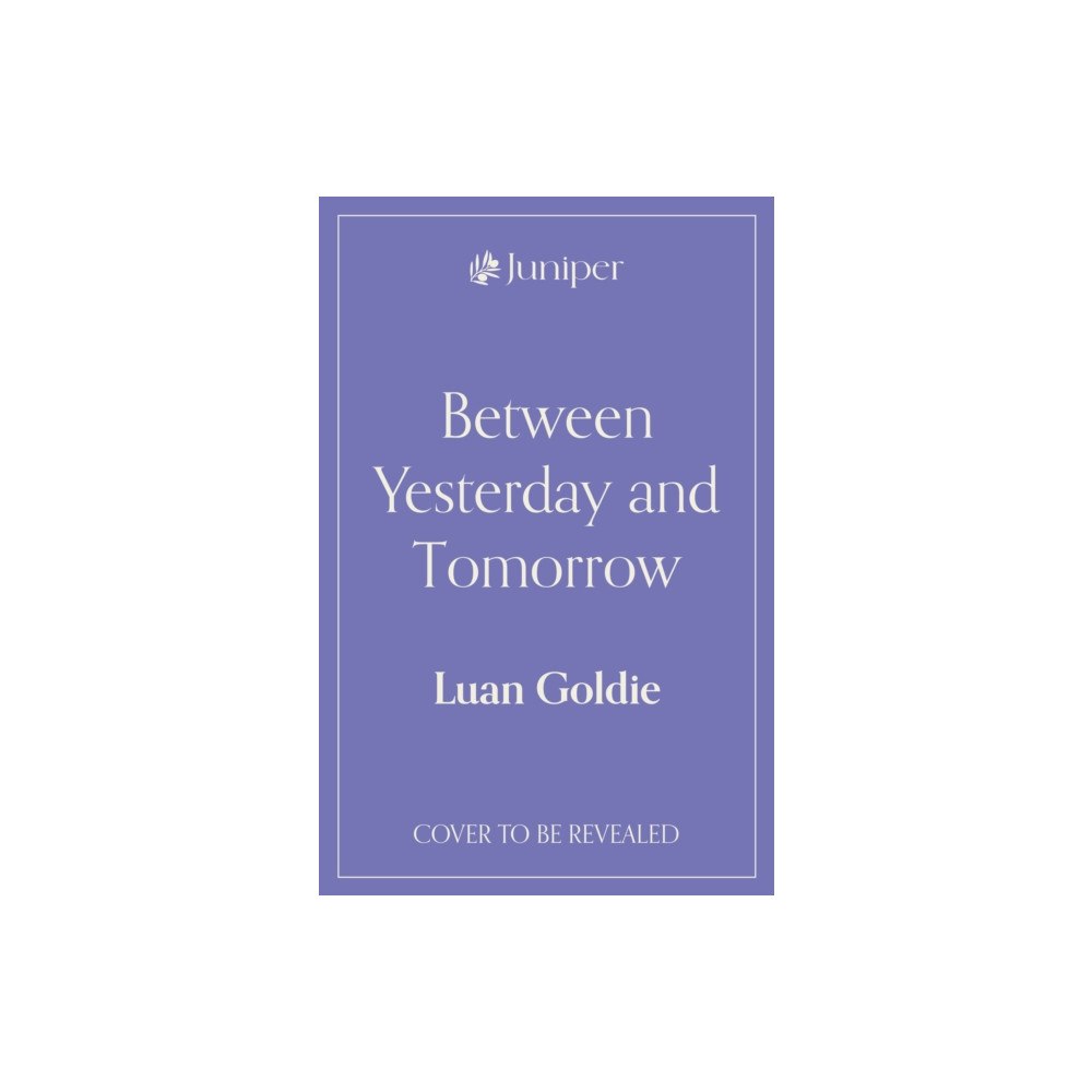 HarperCollins Publishers Between Yesterday and Tomorrow (häftad, eng)