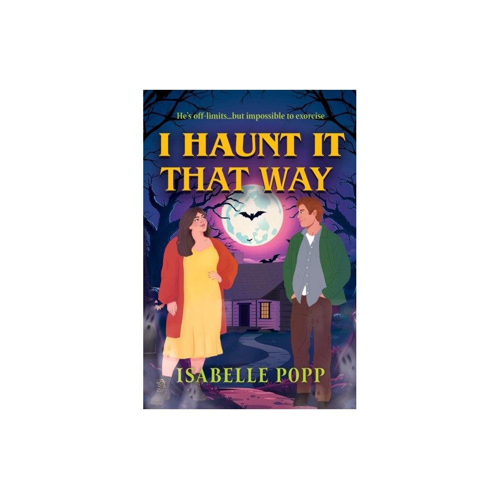 HarperCollins Publishers I Haunt It That Way (häftad, eng)