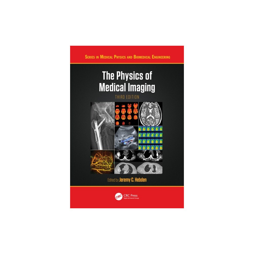 Taylor & francis ltd The Physics of Medical Imaging (häftad, eng)