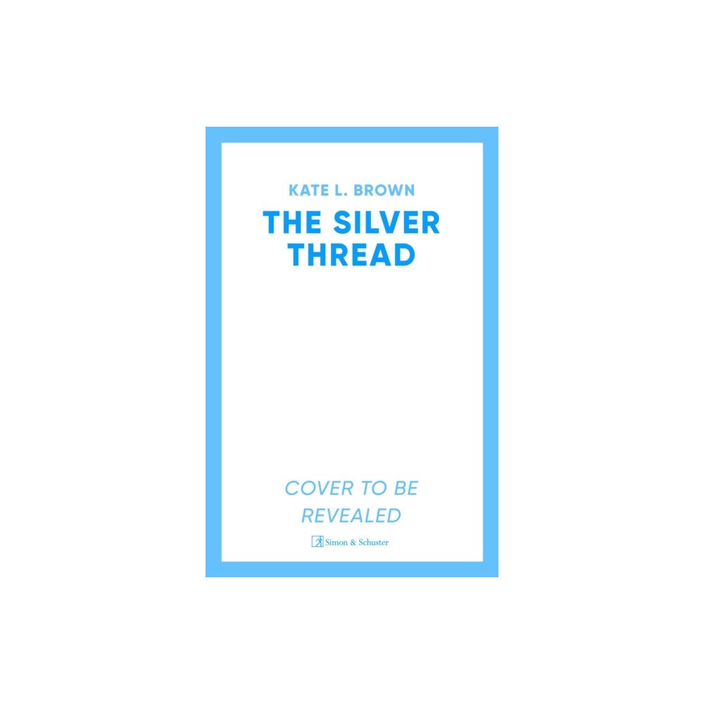Simon & Schuster Ltd The Silver Thread (häftad, eng)