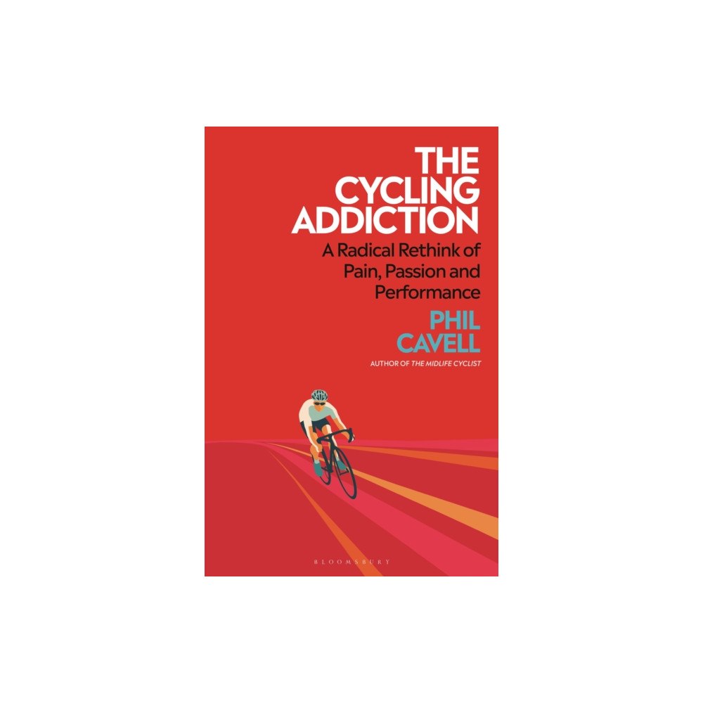 Bloomsbury Publishing PLC The Cycling Addiction (häftad, eng)