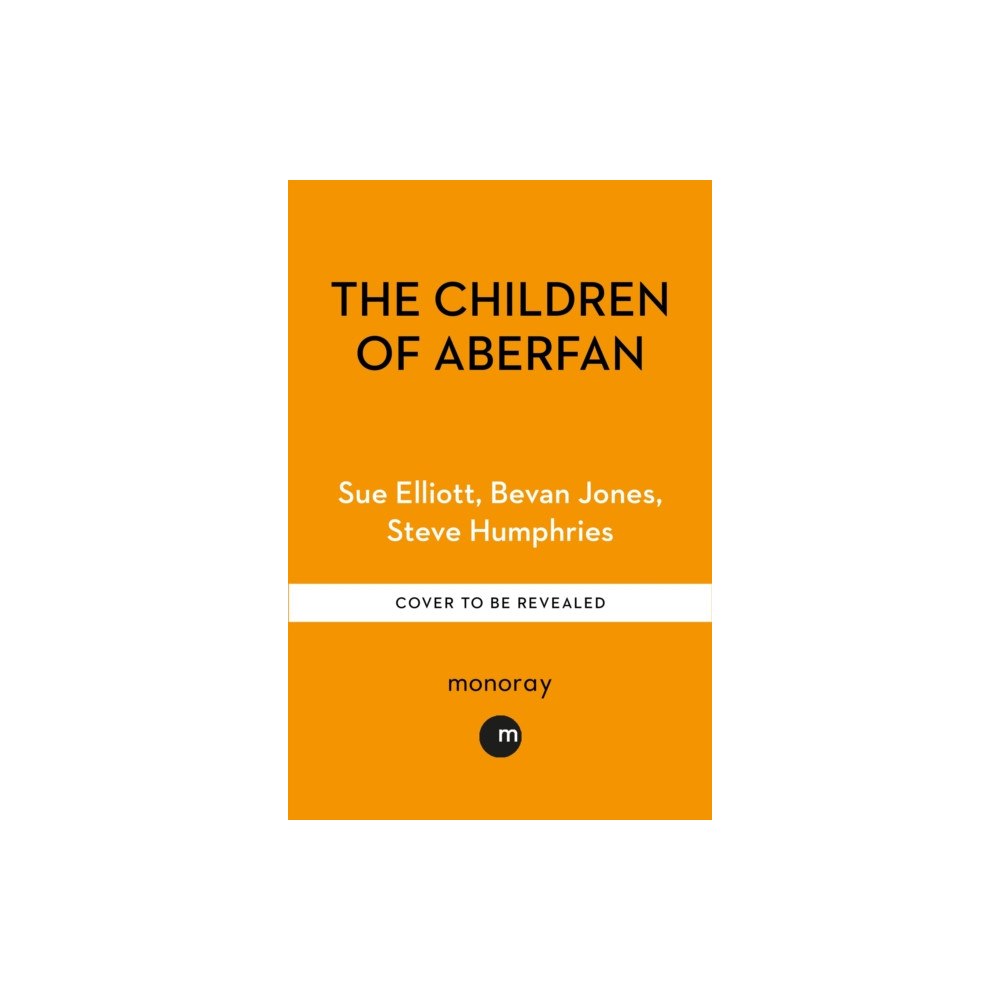 Octopus publishing group The Children of Aberfan (häftad, eng)