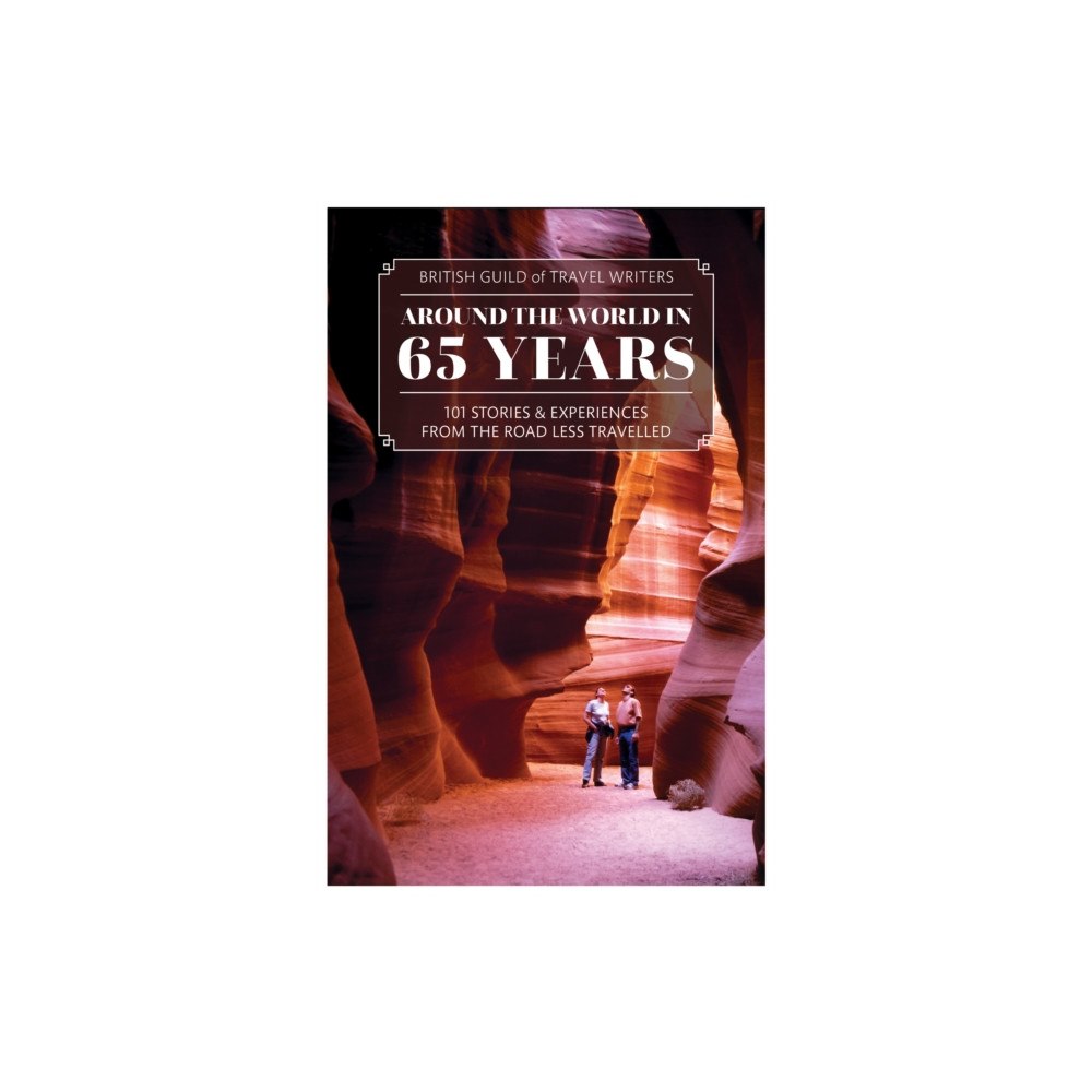 Bradt Travel Guides Around the World in 65 years (häftad, eng)