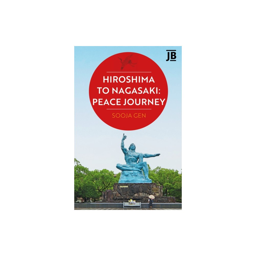 Bradt Travel Guides Hiroshima to Nagasaki: Peace Journey (häftad, eng)