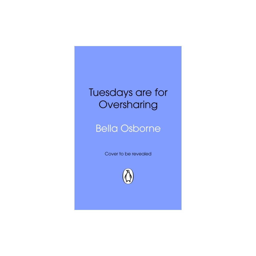 Transworld publishers ltd Tuesdays are for Oversharing (häftad, eng)