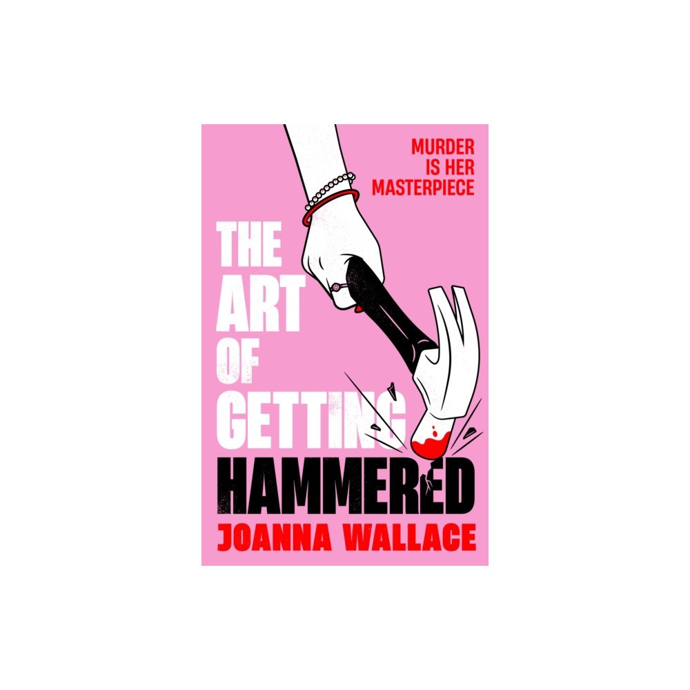 Profile Books Ltd The Art of Getting Hammered (inbunden, eng)