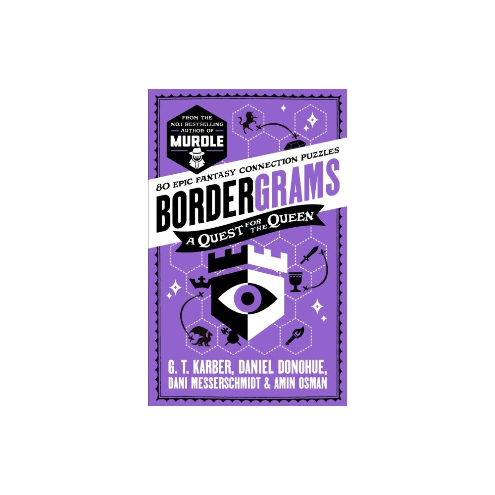 Profile Books Ltd Bordergrams: A Quest for the Queen: FROM THE NO. 1 BESTSELLING AUTHOR OF MURDLE (häftad, eng)
