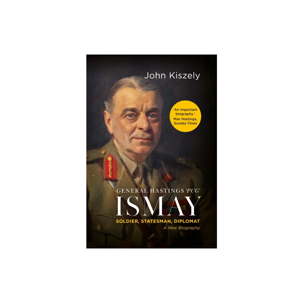 C hurst & co publishers ltd General Hastings ''Pug'' Ismay (häftad, eng)