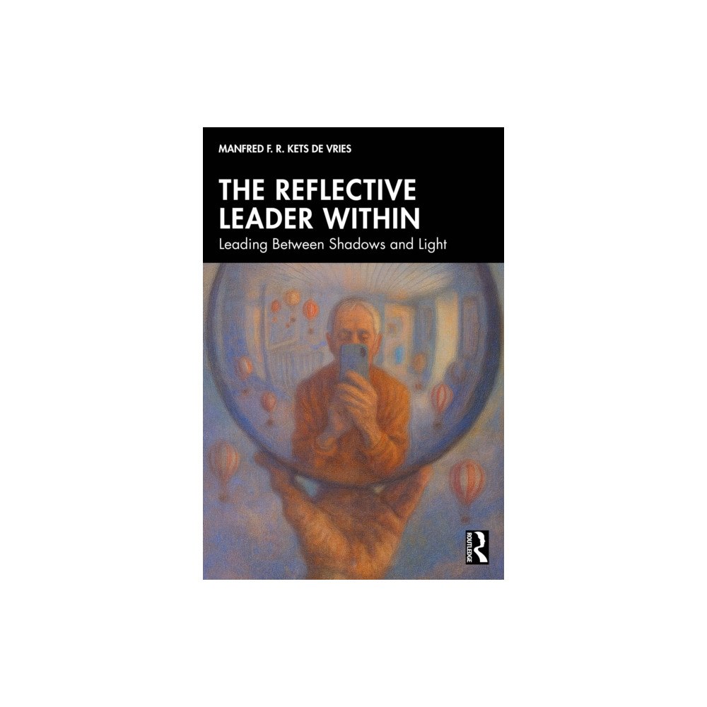 Taylor & francis ltd The Reflective Leader Within (häftad, eng)