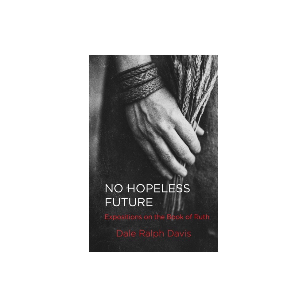 Christian Focus Publications Ltd No Hopeless Future (häftad, eng)