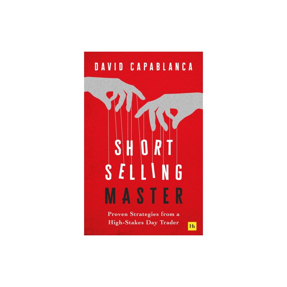 Harriman House Publishing Short Selling Master (häftad, eng)