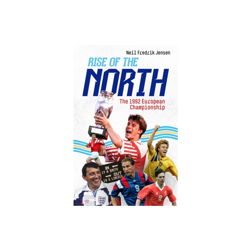 Pitch Publishing Ltd Rise of the North (inbunden, eng)