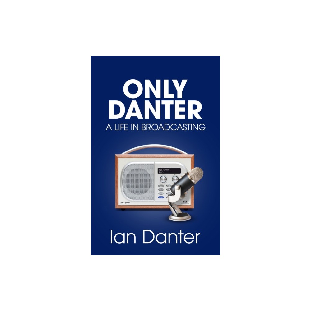 Pitch Publishing Ltd Only Danter (häftad, eng)