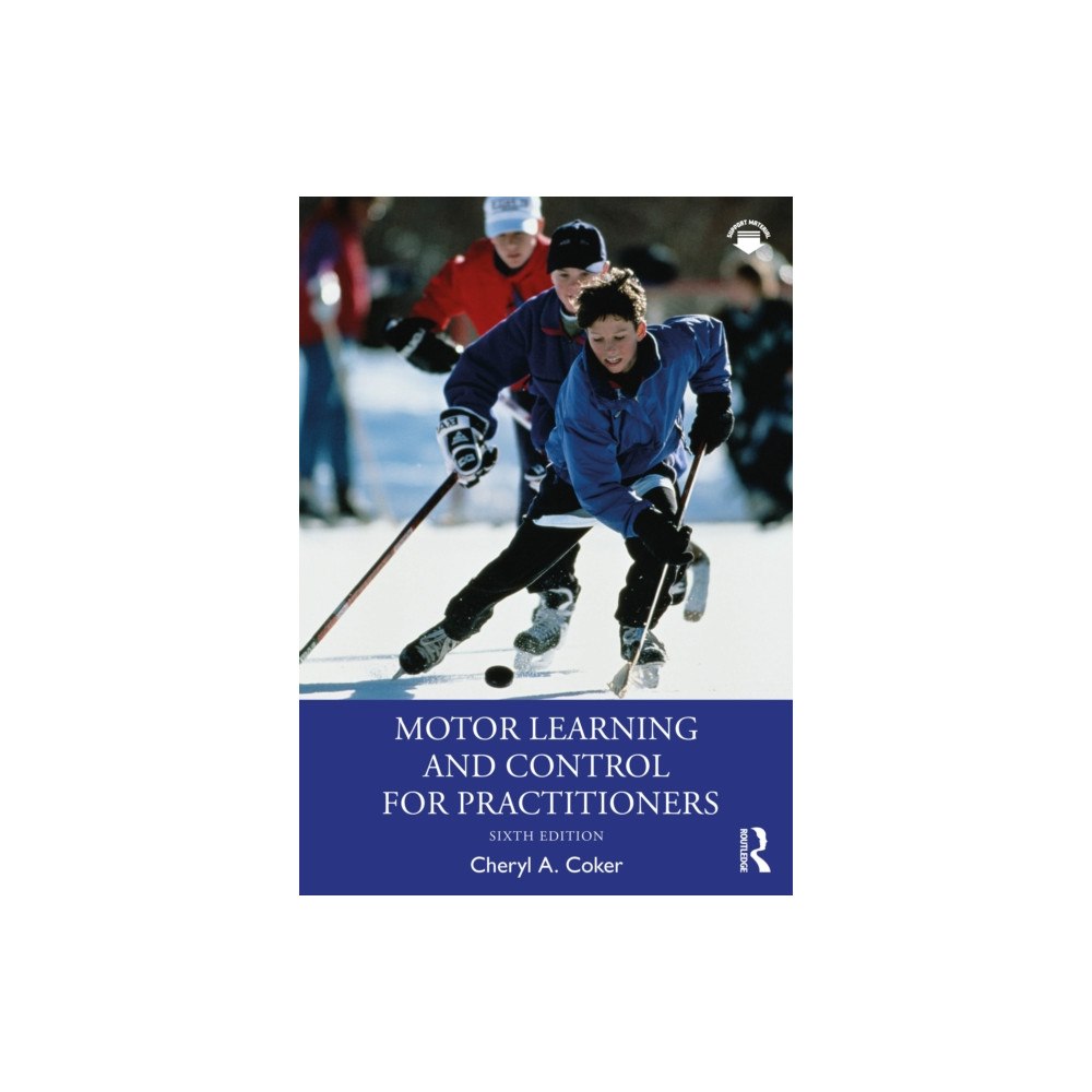 Taylor & francis ltd Motor Learning and Control for Practitioners (häftad, eng)