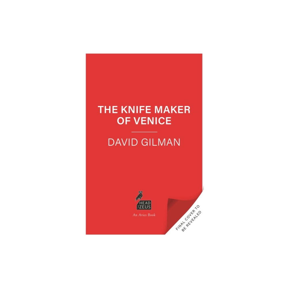 Bloomsbury Publishing PLC Knife Maker of Venice (inbunden, eng)