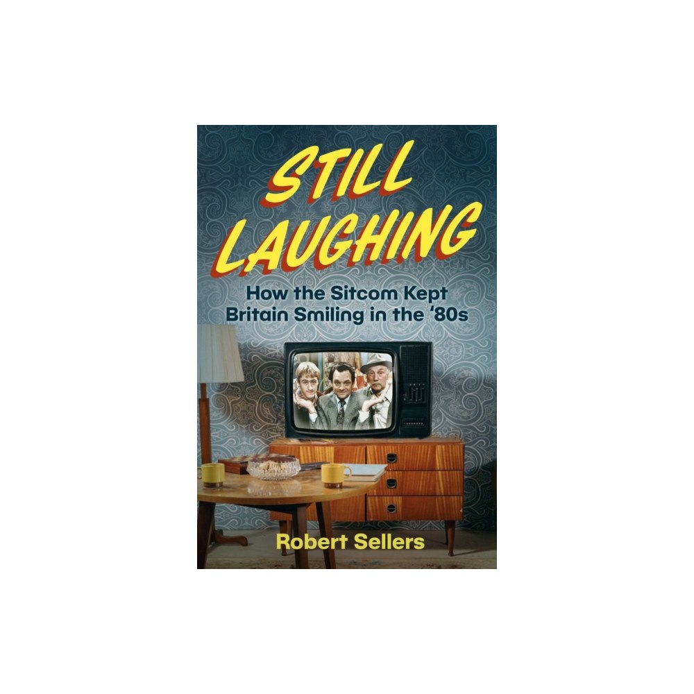 The History Press Ltd Still Laughing (inbunden, eng)