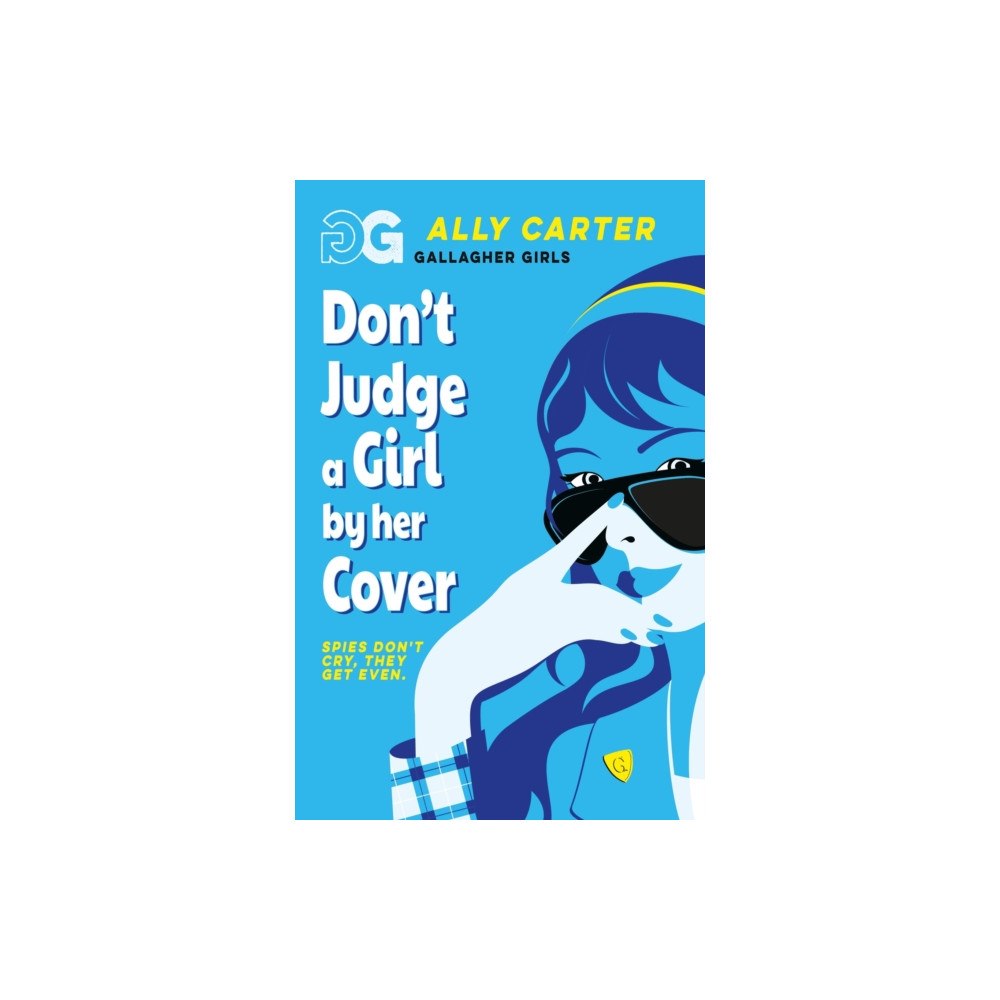 Hachette Children's Group Gallagher Girls: Don't Judge a Girl by Her Cover (häftad, eng)