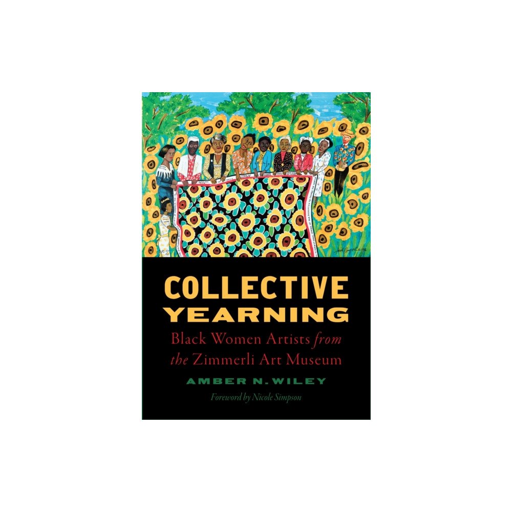 Rutgers University Press Collective Yearning (inbunden, eng)