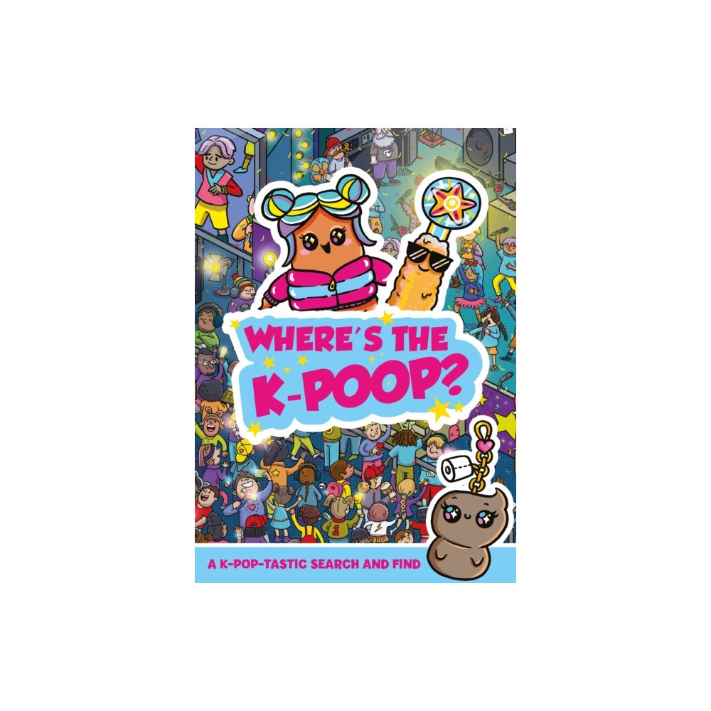 Hachette Children's Group Where's the K-Poop? A K-Pop-tastic Search and Find (häftad, eng)