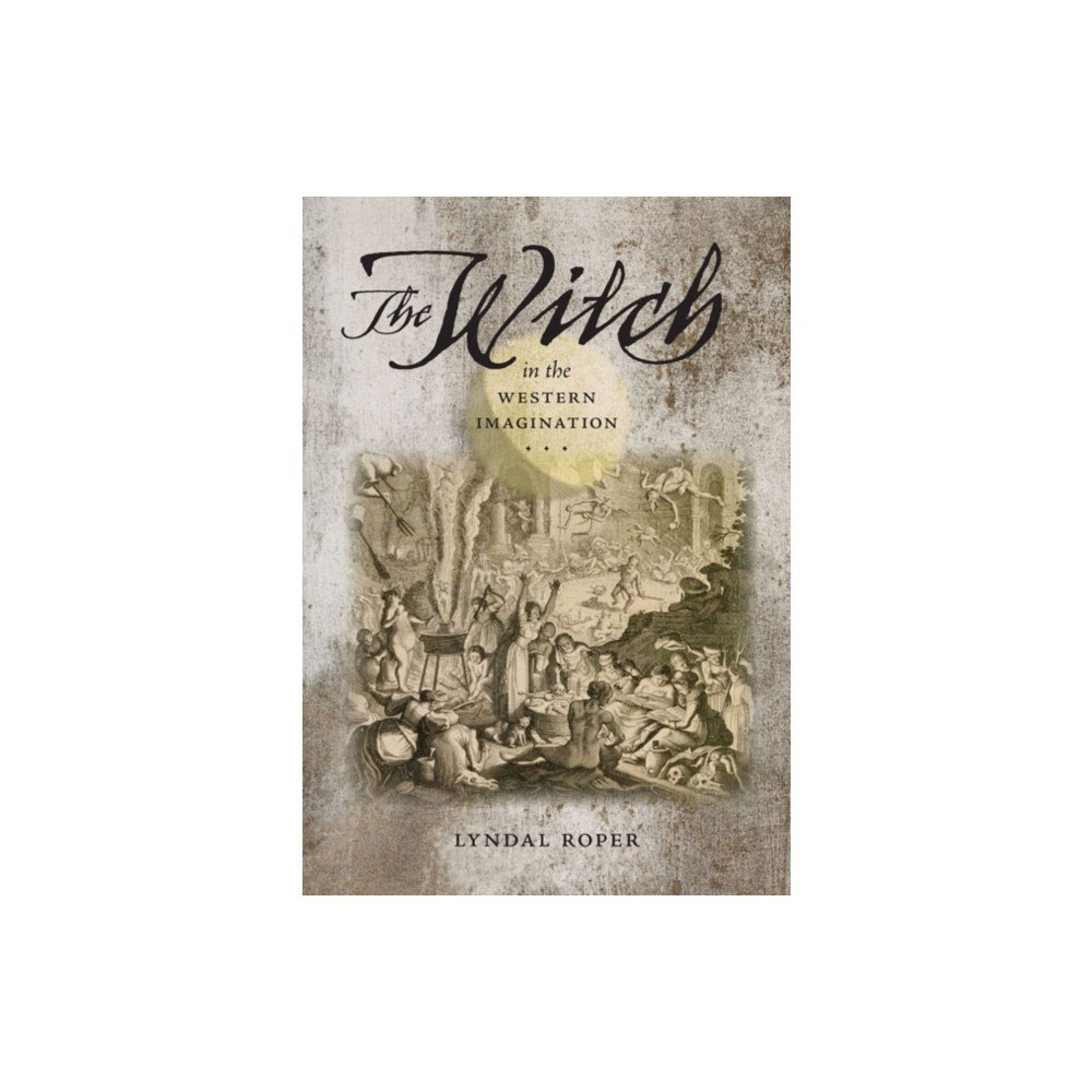 University of Virginia Press The Witch in the Western Imagination (häftad, eng)