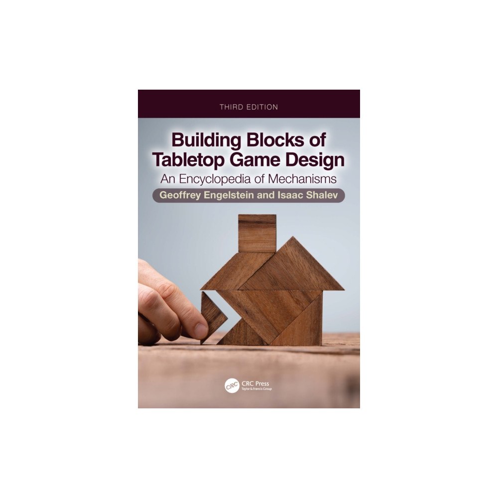 Taylor & francis ltd Building Blocks of Tabletop Game Design (häftad, eng)