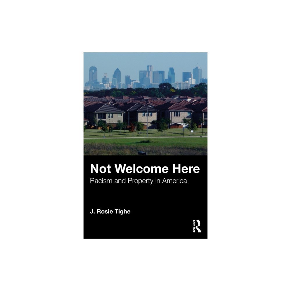 Taylor & francis ltd Not Welcome Here (häftad, eng)