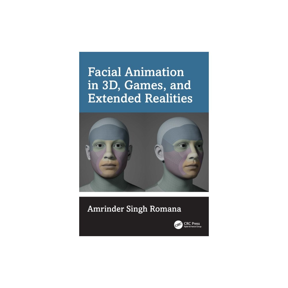 Taylor & francis ltd Facial Animation in 3D, Games, and Extended Realities (häftad, eng)
