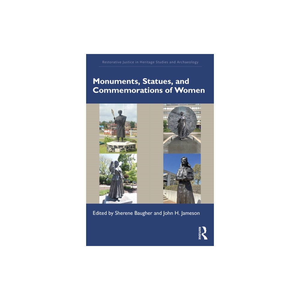 Taylor & francis ltd Monuments, Statues, and Commemorations of Women (häftad, eng)