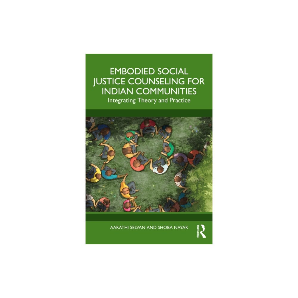 Taylor & francis ltd Embodied Social Justice Counseling for Indian Communities (häftad, eng)