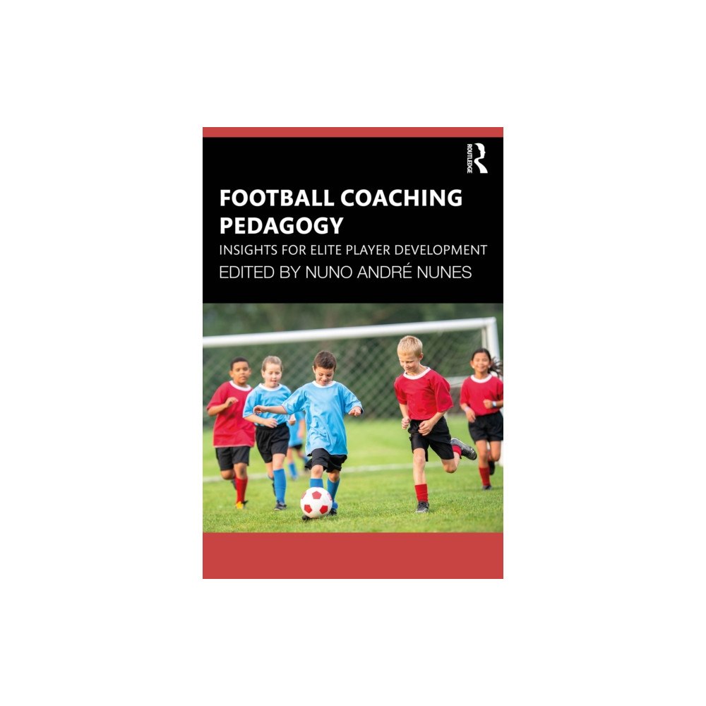 Taylor & francis ltd Football Coaching Pedagogy (häftad, eng)