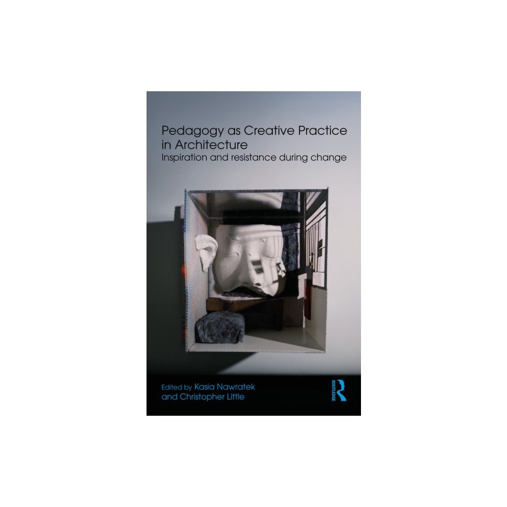 Taylor & francis ltd Pedagogy as Creative Practice in Architecture (häftad, eng)