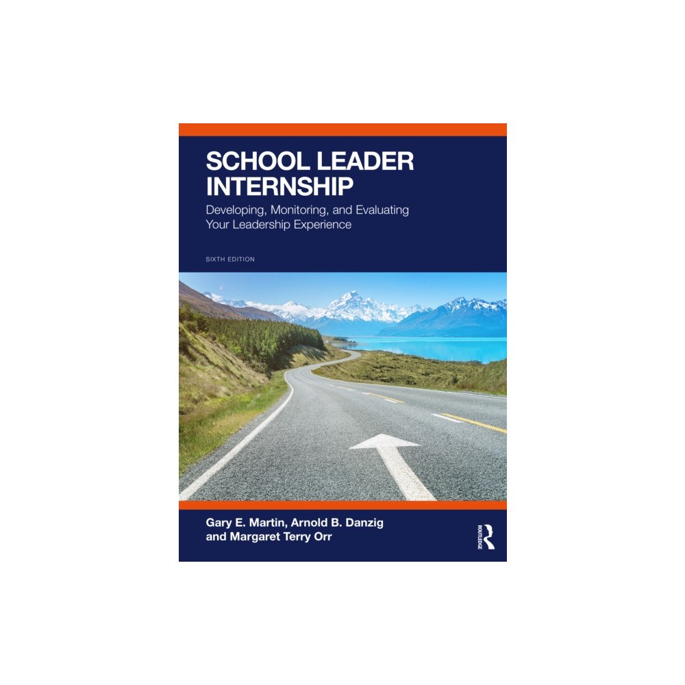 Taylor & francis ltd School Leader Internship (häftad, eng)