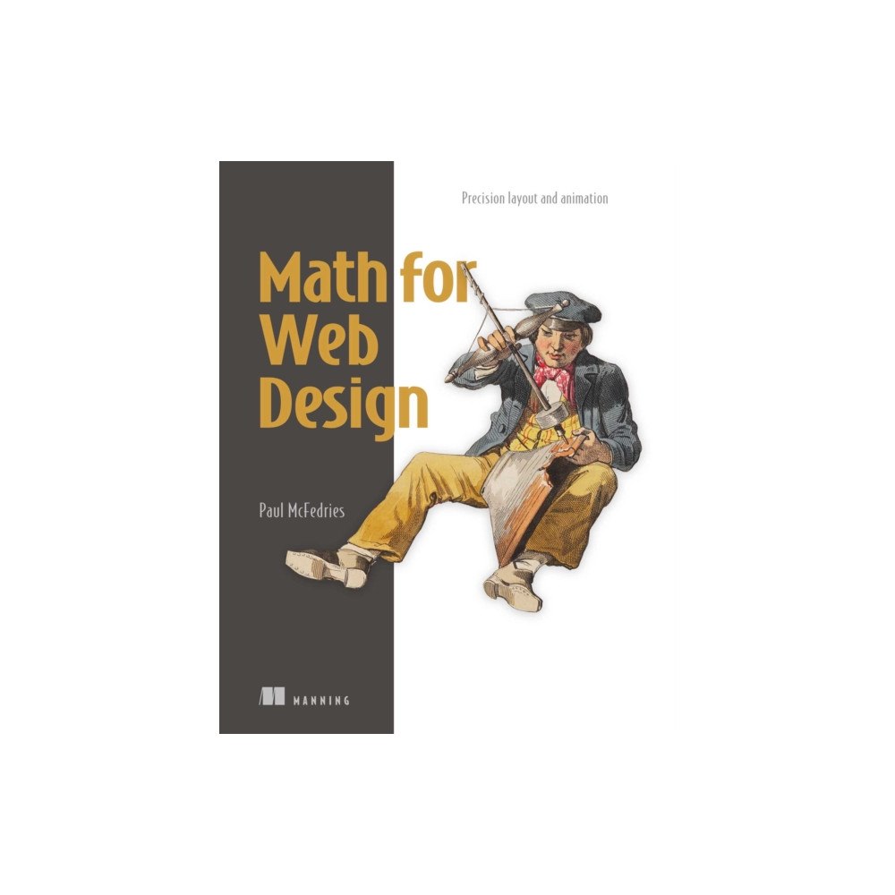 Manning Publications Math for Web Design (häftad, eng)