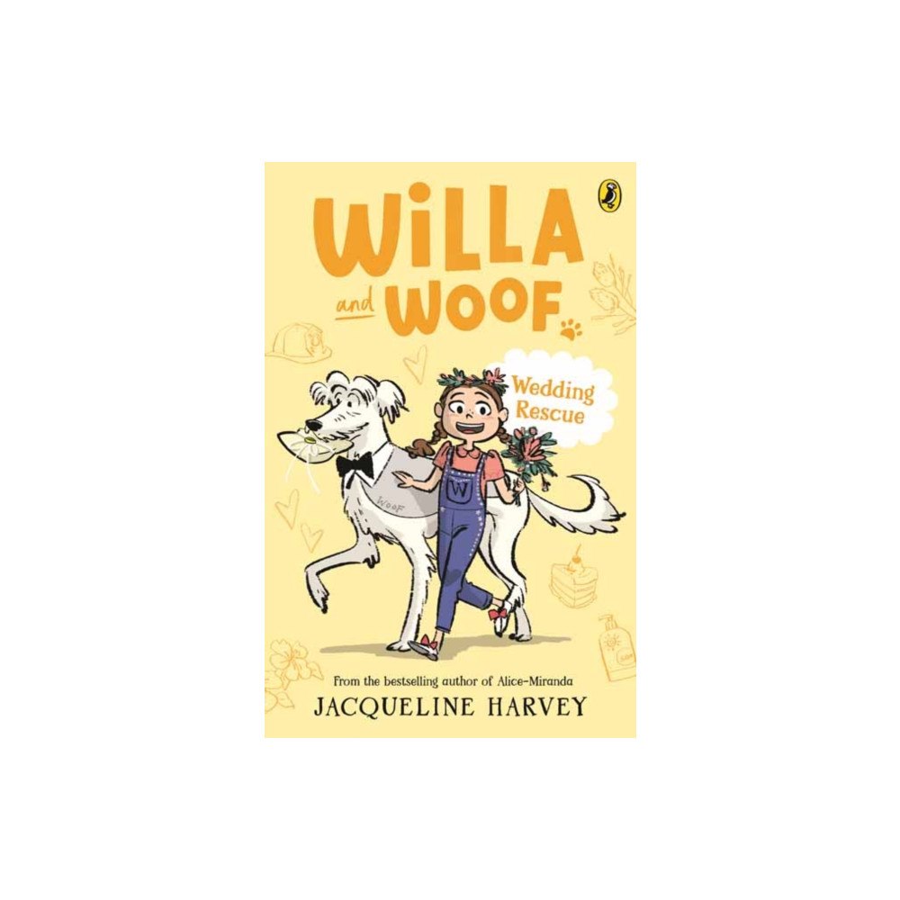 Penguin Random House Australia Willa and Woof 4: Wedding Rescue (häftad, eng)
