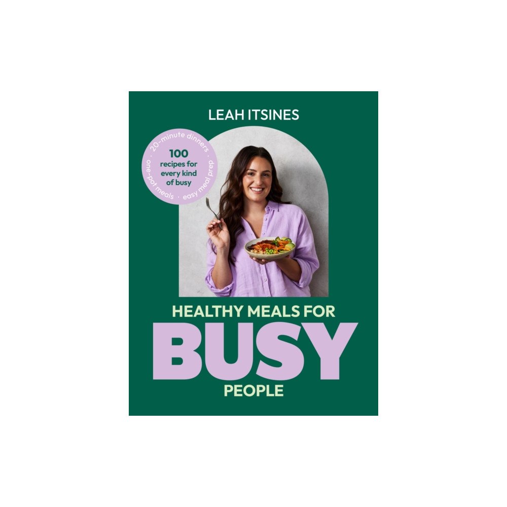 Murdoch Books Healthy Meals For Busy People (häftad, eng)