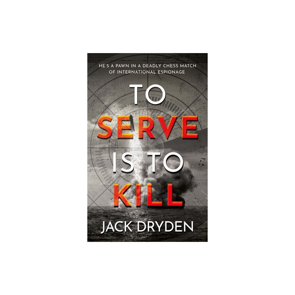 Troubador Publishing To Serve Is To Kill (häftad, eng)