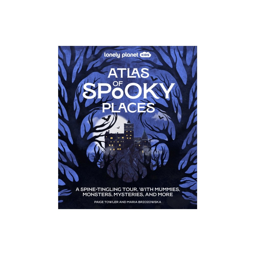 Lonely Planet Global Limited Lonely Planet Kids Atlas of Spooky Places (inbunden, eng)