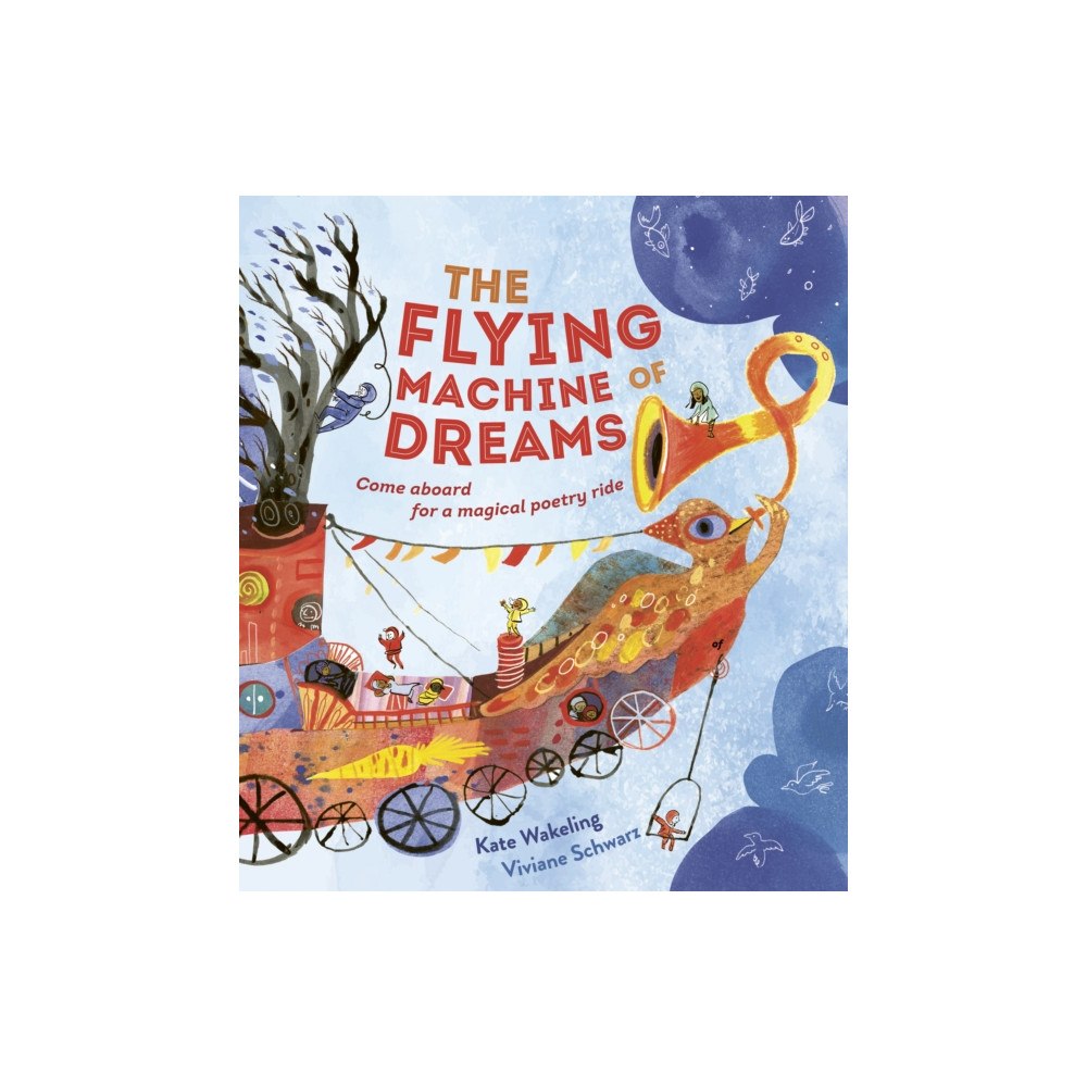 Otter-Barry Books The Flying Machine of Dreams (inbunden, eng)
