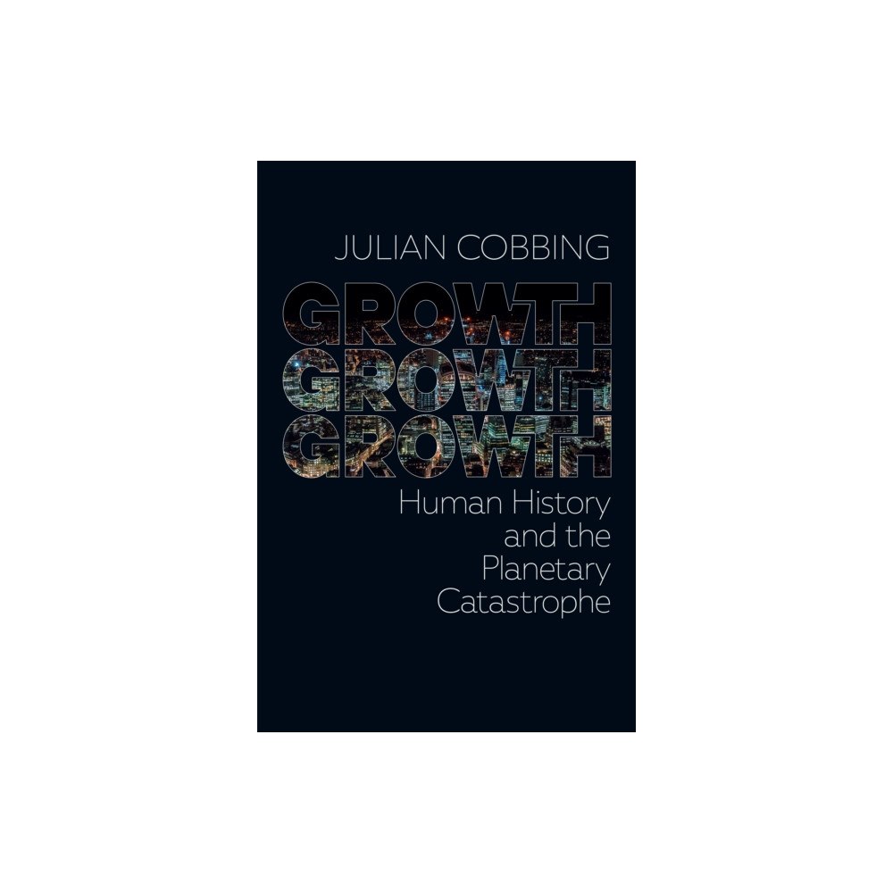 Catalyst Collective Growth Growth Growth (häftad, eng)