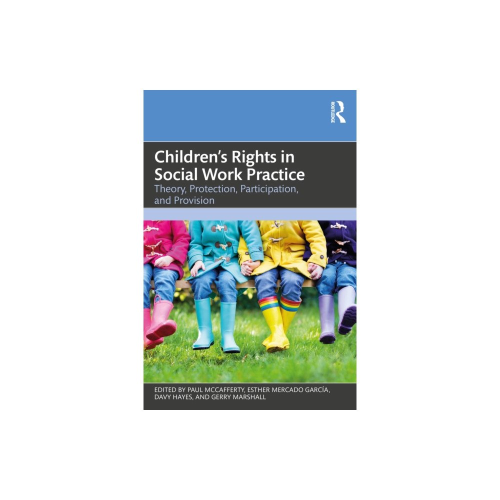 Taylor & francis ltd Children's Rights in Social Work Practice (häftad, eng)