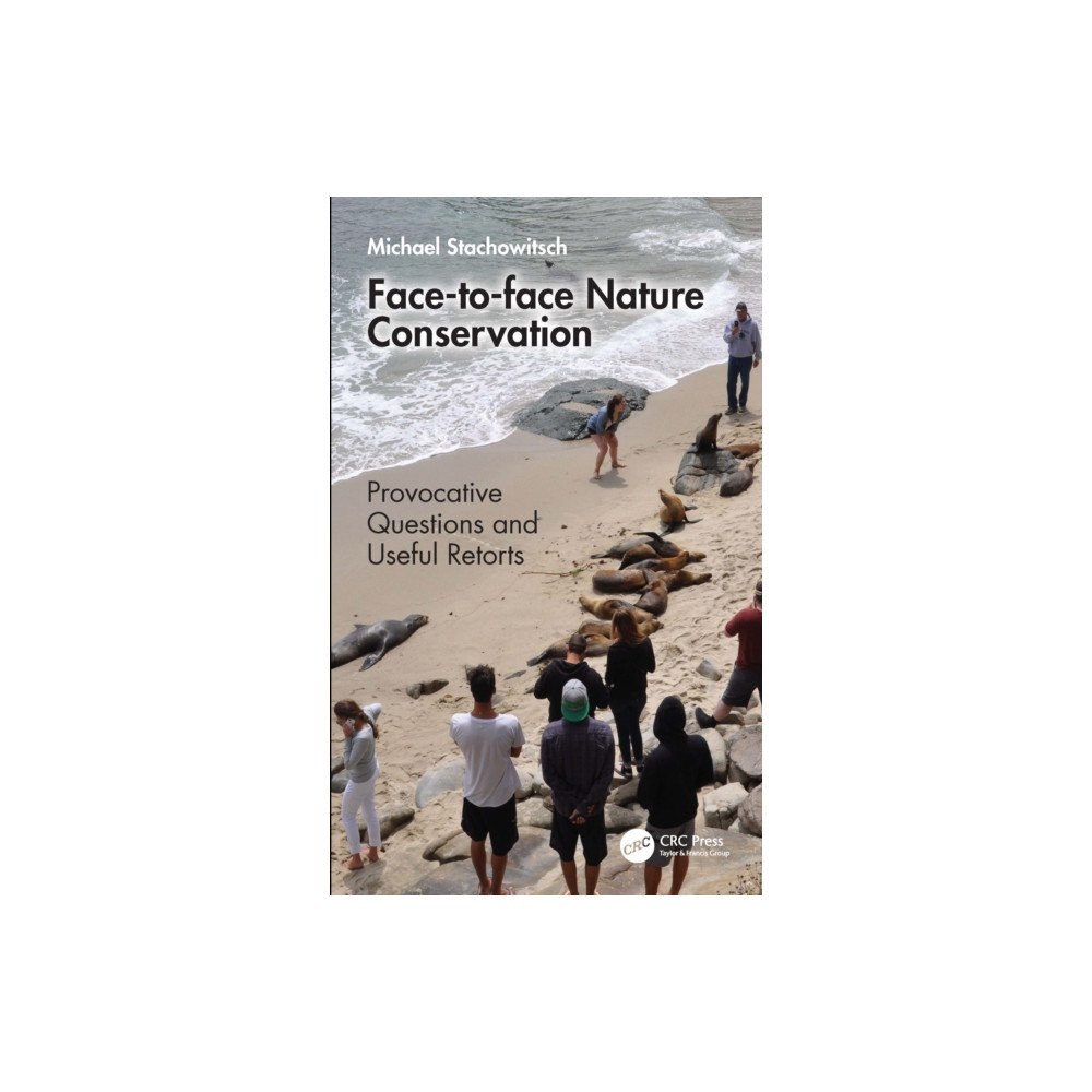 Taylor & francis ltd Face-to-face Nature Conservation (häftad, eng)